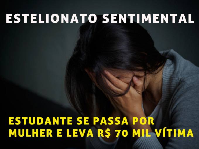 Estudante se passou por mulher durante dois anos e deu golpe de R$ 70 mil em teresinense